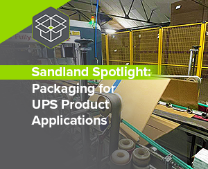 Manufacturing Protective Packaging for UPS Product Applications